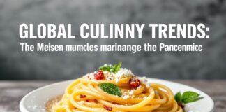 Global Culinary Trends: The Rise of Homemade Pasta During the Pandemic Global Culinary Trends: The Rise of Homemade Pasta During the Pandemic