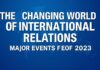 The Evolving Landscape of Global Diplomacy: Key Developments in 2023 The Changing World of International Relations: Major Events of 2023