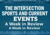 The Intersection of Sports and Current Events: A Week in Review The Intersection of Sports and Current Events: A Week in Review