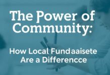 The Power of Community: How Local Fundraisers Are Making a Difference The Power of Community: How Local Fundraisers Are Making a Difference