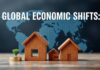 Global Economic Shifts: How Mortgage Rates and Housing Markets Are Evolving Global Economic Shifts: How Mortgage Rates and Housing Markets Are Changing